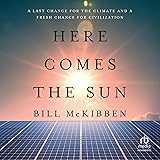 Here Comes the Sun: A Last Chance for the Climate