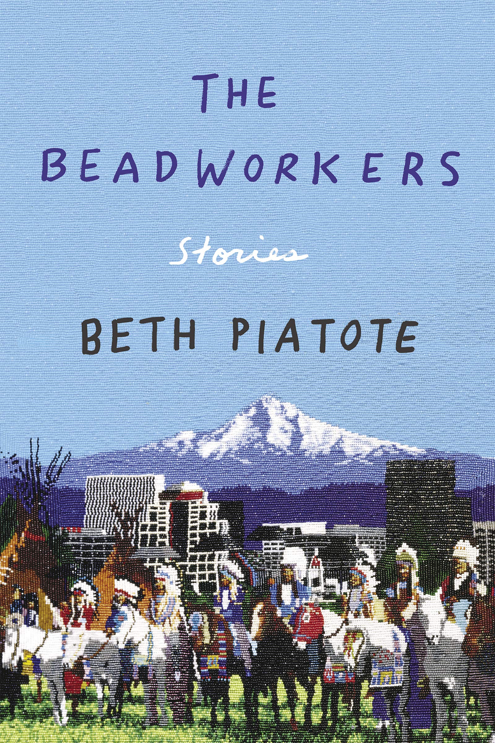 The Beadworkers Stories Amazon De Beth Piatote Fremdsprachige