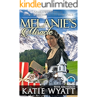 Melanie's Miracle (Mail Order Bride Christmas Miracles Romance Series Book 2) book cover