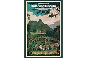 Order and Dispute: An Introduction to Legal Anthropology (Second Edition)