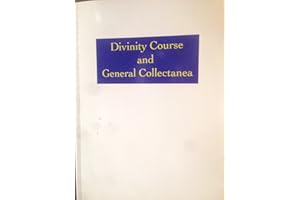 Divinity Course and General Collectanea