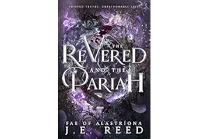 The Revered and the Pariah (Fae of Alastríona Book 2)