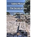 The Secrets of Troy (TAN Travel Guide)