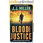 Blood and Justice: A Legal Thriller (Brad Madison Legal Thriller Series Book 4)