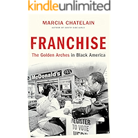 Franchise: The Golden Arches in Black America book cover Franchise: The Golden Arches in Black America book cover