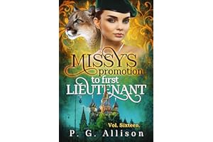 Missy's Promotion to First Lieutenant (Missy the Werecat Book 16)