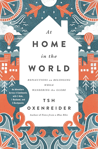 Download At Home in the World: Reflections on Belonging While Wandering the Globe (English Edition) PDF