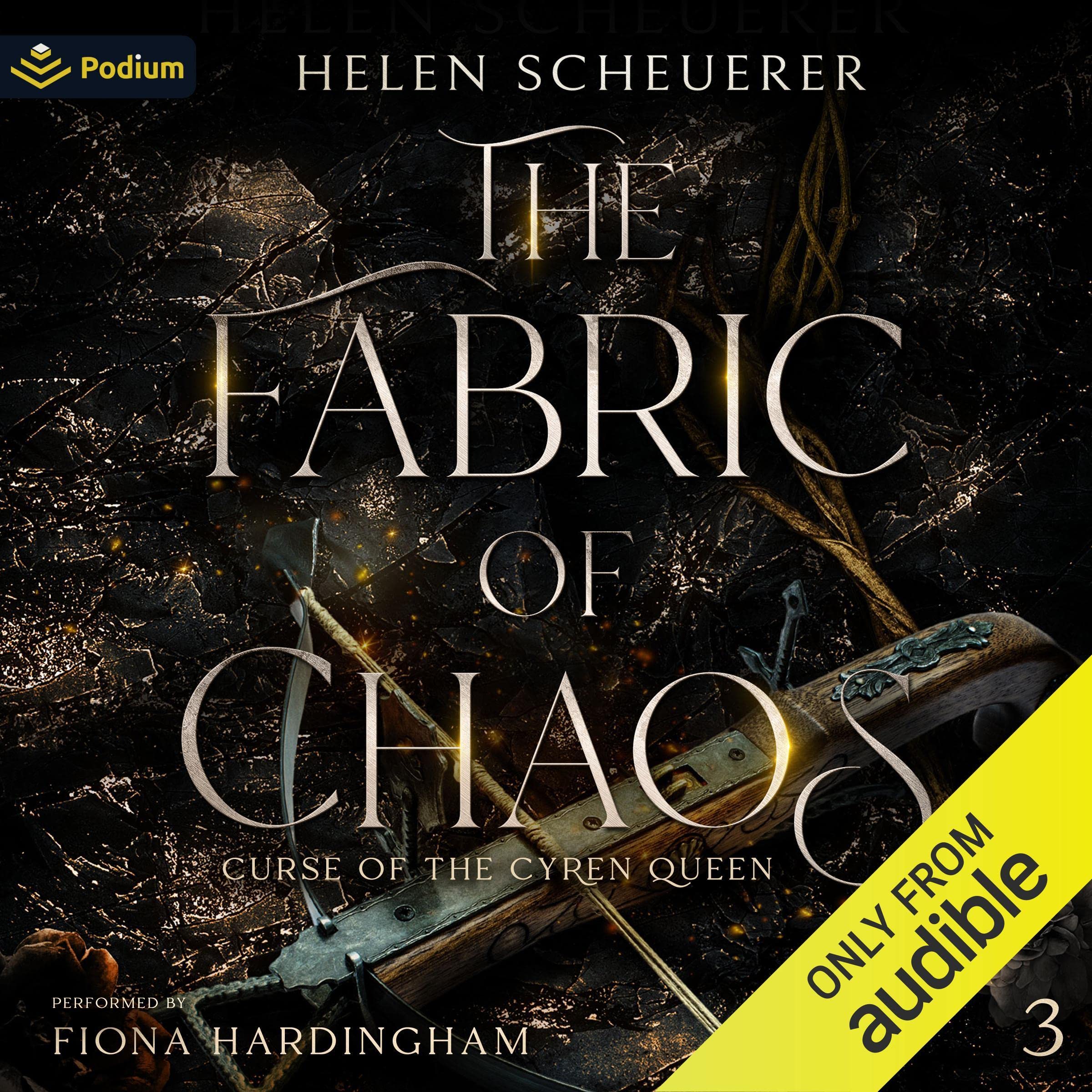 The Fabric of Chaos: Curse of the Cyren Queen, Book 3 Image