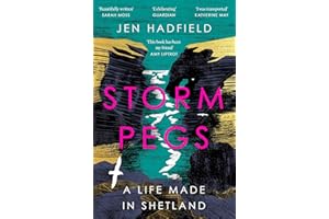Storm Pegs: A Life Made in Shetland
