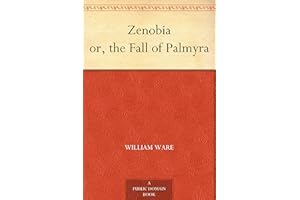 Zenobia or, the Fall of Palmyra