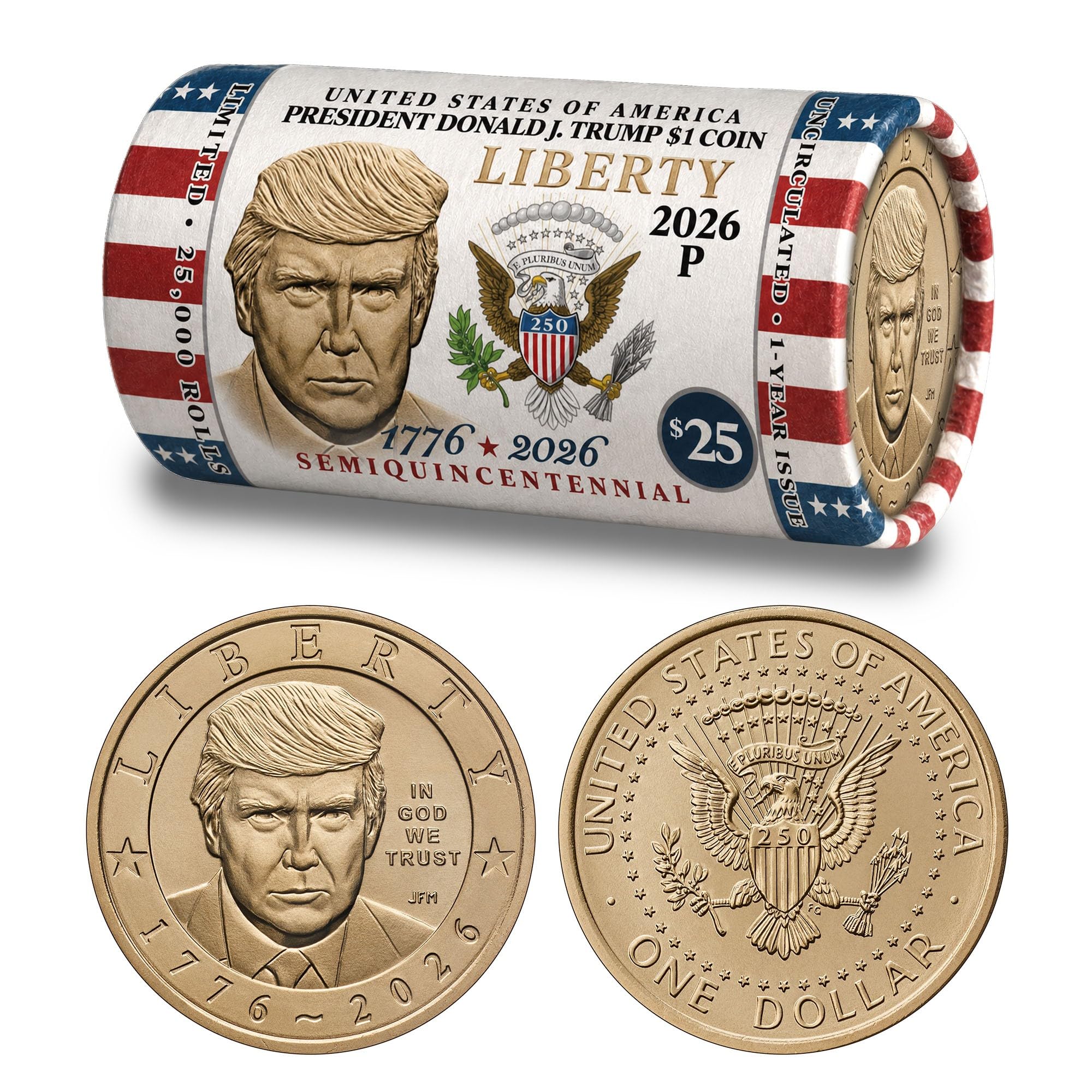 2026 President Donald J. Trump $1 Coin Roll – 25 Coins – America’s 250th Anniversary 1776–2026 – Liberty Horizontal Design (L