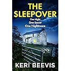 The Sleepover: The unputdownable, page-turning psychological thriller from bestseller Keri Beevis
