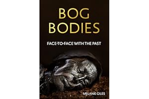 Bog bodies: Face to face with the past