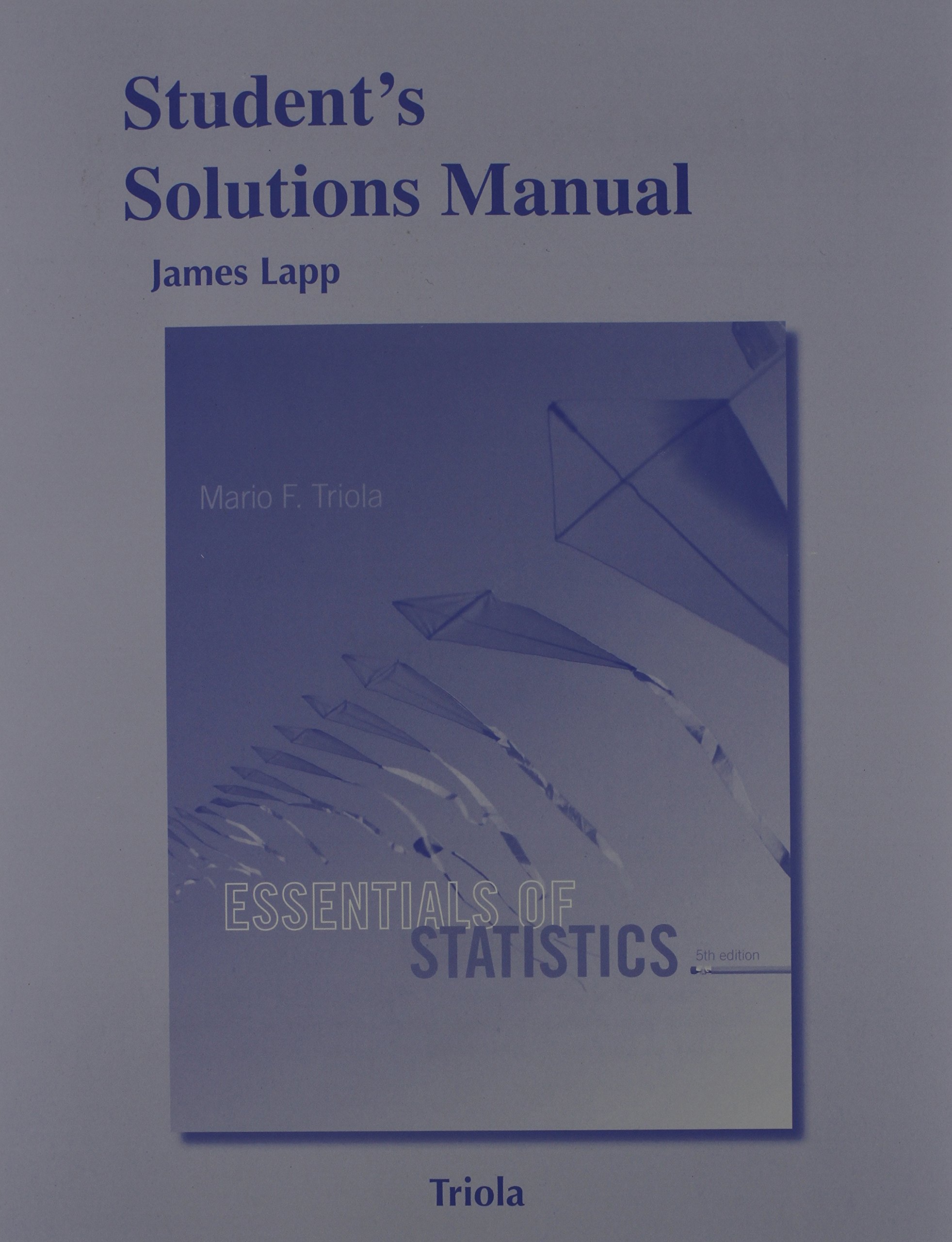 Student's Solutions Manual for Essentials of Statistics: Mario F. Triola:  9780321924667: Statistics: Amazon Canada