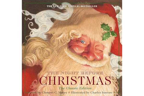 The Night Before Christmas Hardcover: The Classic Edition