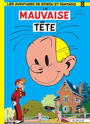 Download Spirou et Fantasio, tome 8 : La Mauvaise tête PDF