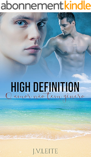 Download High Definition - O amor não tem gênero (Duologia HD Livro 1) (Portuguese Edition) PDF