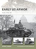 Early US Armor: Tanks 1916&ndash;40 (New Vanguard)