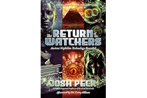 The Return of the Watchers: Ancient Nephilim Technology Revealed