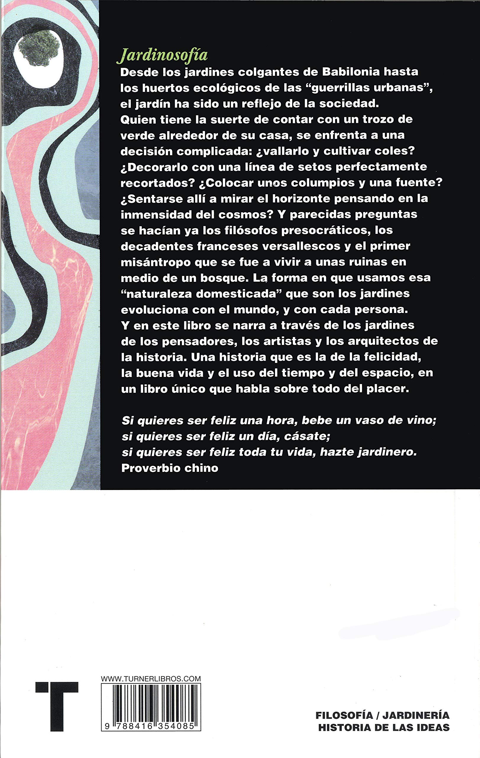Jardinosofía: Una historia filosófica de los jardines Noema ...