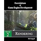 Foundations of Game Engine Development, Volume 2: Rendering