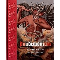 Pandemonium: A Visual History of Demonology