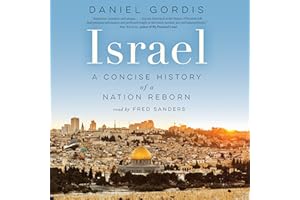 Israel: A Concise History of a Nation Reborn