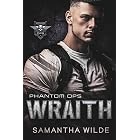 Wraith : (Phantom Ops, Book 4)