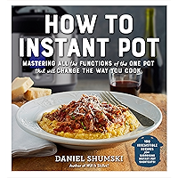How to Instant Pot: Mastering All the Functions of the One Pot That Will Change the Way You Cook book cover How to Instant Pot: Mastering All the Functions of the One Pot That Will Change the Way You Cook book cover