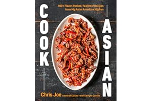 Cook Asian: 100+ Flavor-Packed, Foolproof Recipes from My Asian American Kitchen