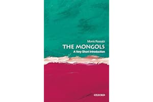 The Mongols: A Very Short Introduction (Very Short Introductions)