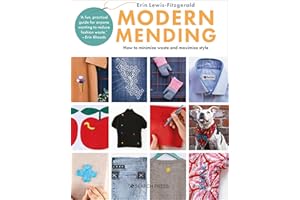 Modern Mending: How To Minimize Waste And Maximize Style