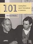 101 Canções que Tocaram o Brasil