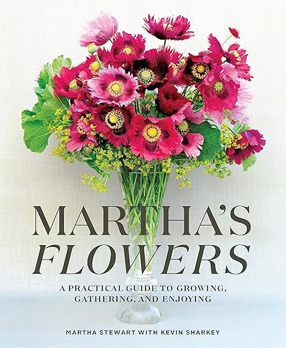 Download Martha's Flowers: A Practical Guide to Growing, Gathering, and Enjoying PDF