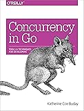Concurrency in Go: Tools and Techniques for Developers