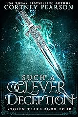 Such a Clever Deception (Stolen Tears Book 4) Kindle Edition