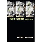 Dear Science and Other Stories (Errantries)