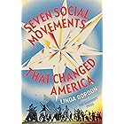 Seven Social Movements That Changed America