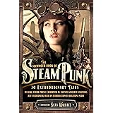 The Mammoth Book of Steampunk (Mammoth Books 468)