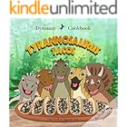 Dinosaur Cookbook: Tyrannosaurus Tacos