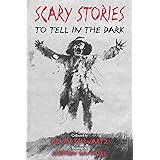 Scary Stories to Tell in the Dark (Scary Stories, 1)