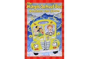 The Magic School Bus Weathers the Storm (Scholastic Readers)