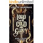 Lord of Gold and Glory: A Steamy Fae Fantasy Romance (Fae Isles Book 2)