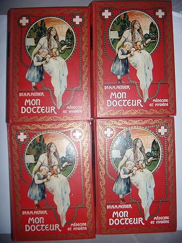 Download Mon docteur. traité de médecine et d'hygiène. méthodes scientifiques et populaires. allopathie, homéopathie, physiothérapie, médecine pratique, toxicologie, plantes médicinales PDF