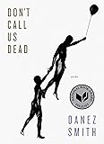 Don't Call Us Dead: Poems