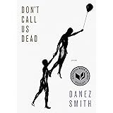 Don't Call Us Dead: Poems