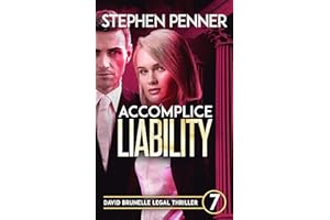 Accomplice Liability: (David Brunelle Legal Thriller Series Book 7)