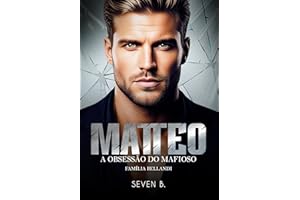Matteo: A Obsessão do Mafioso (Família Bellandi) (Portuguese Edition)