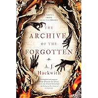 The Archive of the Forgotten (A Novel from Hell's Library Book 2) book cover