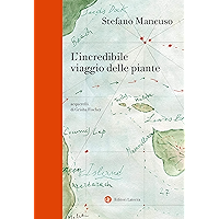 L'incredibile viaggio delle piante (Italian Edition) book cover
